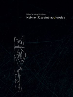 cover image of Meixner Józsefné apoteózisa